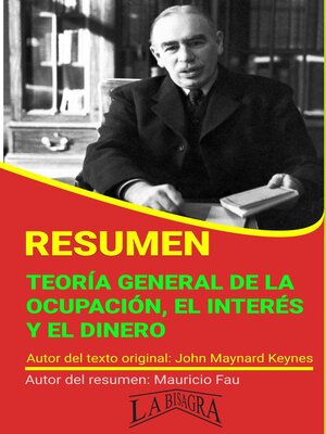 cover image of Resumen de Teoría General de la Ocupación, el Interés y el Dinero de John Maynard Keynes
